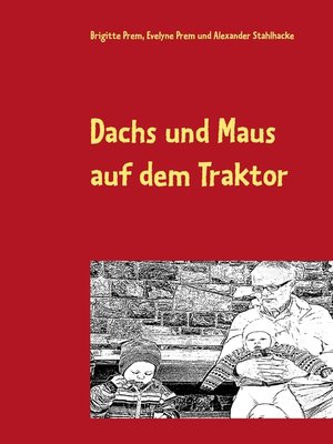 cover image of Dachs und Maus auf dem Traktor